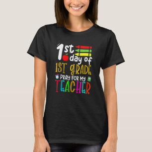 Camiseta Primeiro Dia Do Primeiro Ano Escolar Reze Por Meu