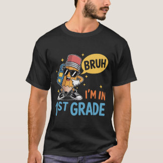 Camiseta Primeiro Grau De Volta À Escola Bruh Estou Na Séri