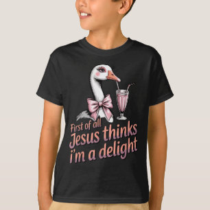 Camiseta Primeiro Jesus Acha Um Delicioso Design De Ganso 2