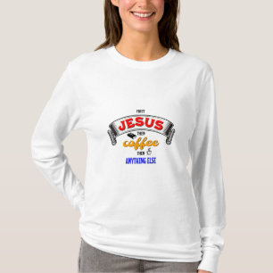 Camiseta PRIMEIRO JESUS, DEPOIS CAFÉ Christian