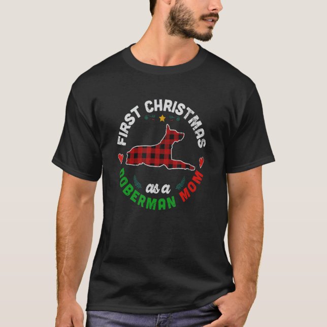 Camiseta Primeiro Natal como Mãe de um Doberman (Frente)