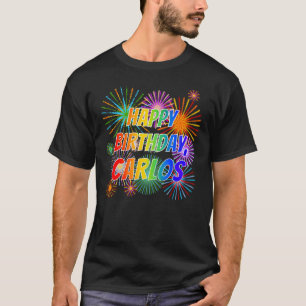 Camiseta Primeiro nome "CARLOS", "FELIZ ANIVERSÁRIO"