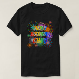 Camiseta Primeiro nome "CHAD", Diversão "FELIZ ANIVERSÁRIO"