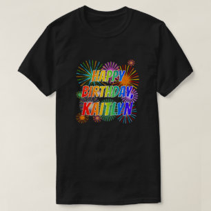 Camiseta Primeiro nome "KAITLYN", "FELIZ ANIVERSÁRIO"
