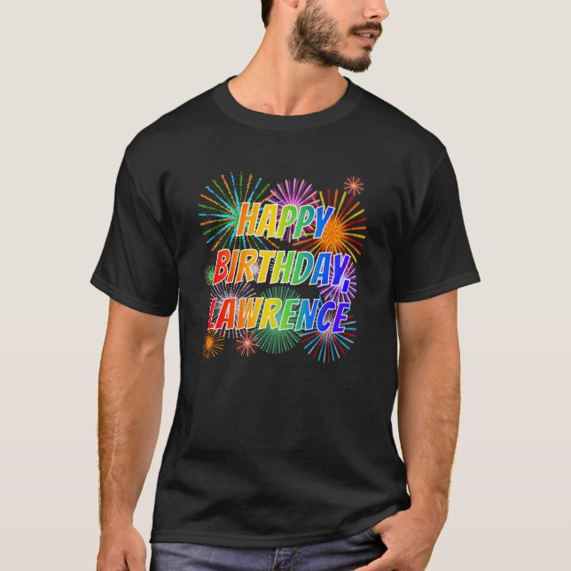 Camiseta Primeiro Nome "LAWRENCE", Diversão "FELIZ ANIVERSÁ (Frente)