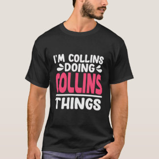 Camiseta Primeiro Nome Personalizado Sou Collins Fazendo Co