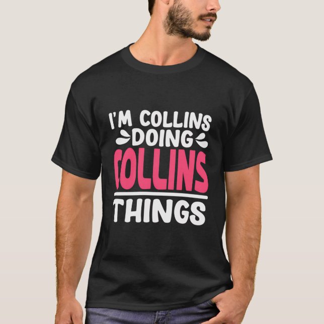Camiseta Primeiro Nome Personalizado Sou Collins Fazendo Co (Frente)