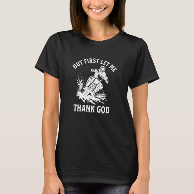 Camiseta Primeiro Permitam-Me Que Obrigado A Moto De Deus C (Frente)