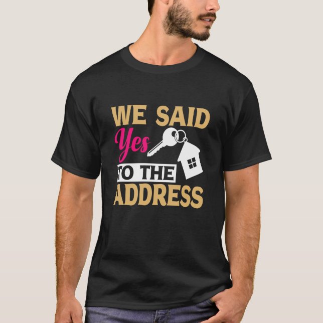 Camiseta Primeiro Proprietário De Casa Novo Proprietário Di (Frente)