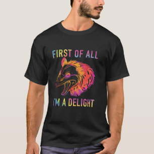 Camiseta Primeiro, sou uma delícia sarcástica e irritada.
