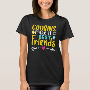 Camiseta Primos Fazem Os Melhores Amigos