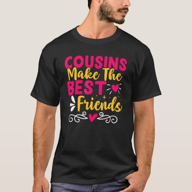 Camiseta Primos Fazem Os Melhores Amigos 2 (Frente)