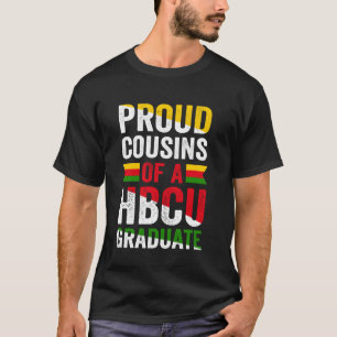 Camiseta Primos Orgulhosos De Um Graduado HBCU Universidade
