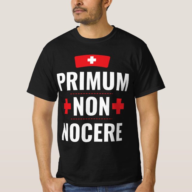 Camiseta primum non nocere Latin Nurse Doctor quote gift (Frente)