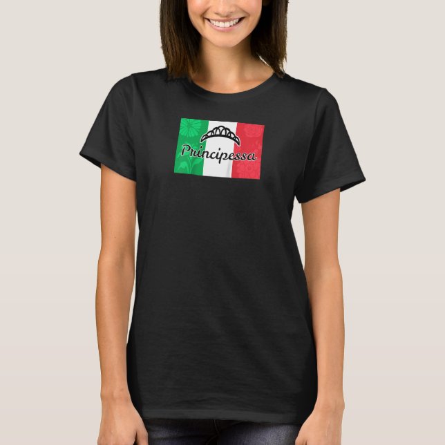Camiseta Princesa Italiana Principessa Itália Flag Proud He (Frente)