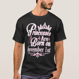 Camiseta Princesas São Nasceres No Dia 1 De Novembro Feliz