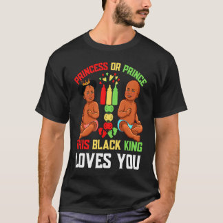 Camiseta Princess or Prince This Black King Loves You Fun B