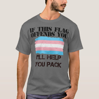 Camiseta Prioridade Trans Se Este Sinalizador Ofender Você