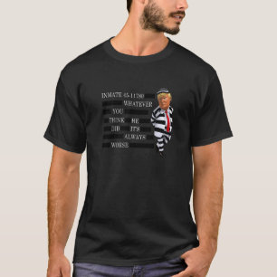 Camiseta Prisão 45 11780 O que acha que ele fez é legal