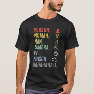Camiseta Prisão de Câmera de Homem de Mulher Pessoa Hahaha