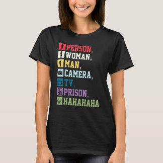 Camiseta Prisão de Câmera de Homem de Mulher Pessoa Hahaha
