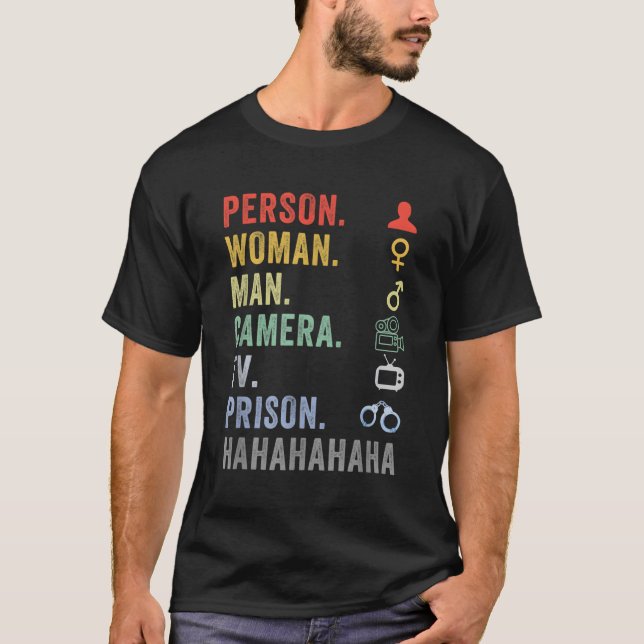Camiseta Prisão de Tv da Câmera Persistente Hahaha (Frente)