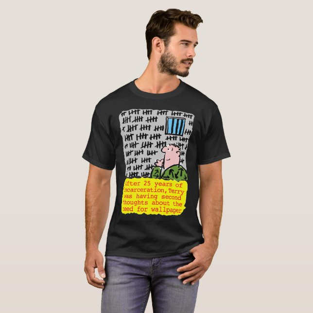 Camiseta Prisioneiro na cadeia não precisa de papel de pare (Frente Completa)