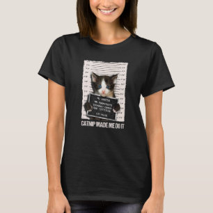 Camiseta Prisões De Gato Maus Me Fez Fazer Prisioneiro