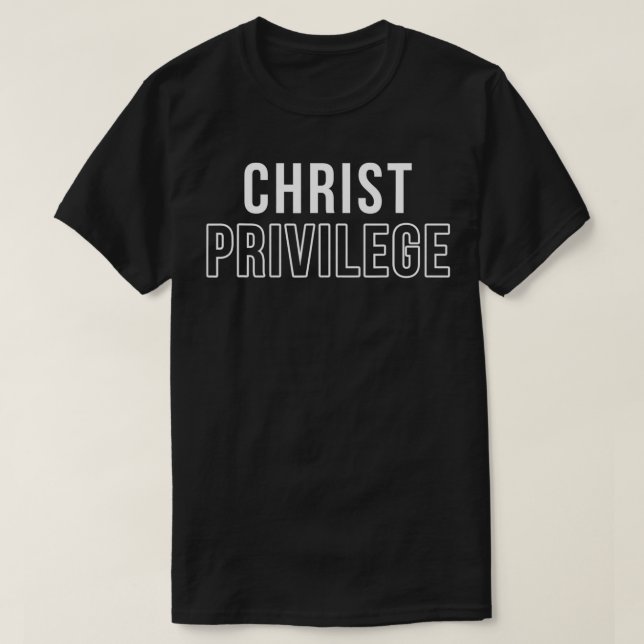 Camiseta Privilégio do cristo Religião Cristã Bíblia Q (Frente do Design)