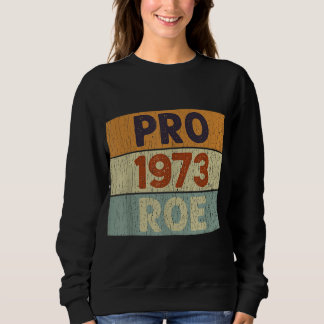 Camiseta Pro 1973 Roe Pro Choice 1973 Direitos da Mulher Fe