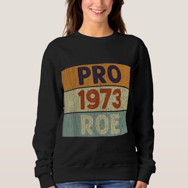 Camiseta Pro 1973 Roe Pro Choice 1973 Direitos da Mulher Fe (Frente)