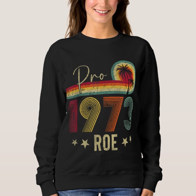 Camiseta Pro 1973 Roe Pro Choice 1973 Direitos da Mulher Fe (Frente)