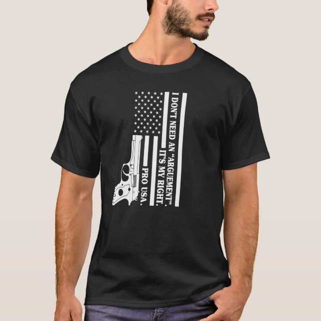 Camiseta Pró Arma Eu Não Preciso Um Argumento É Meu Direito (Frente)