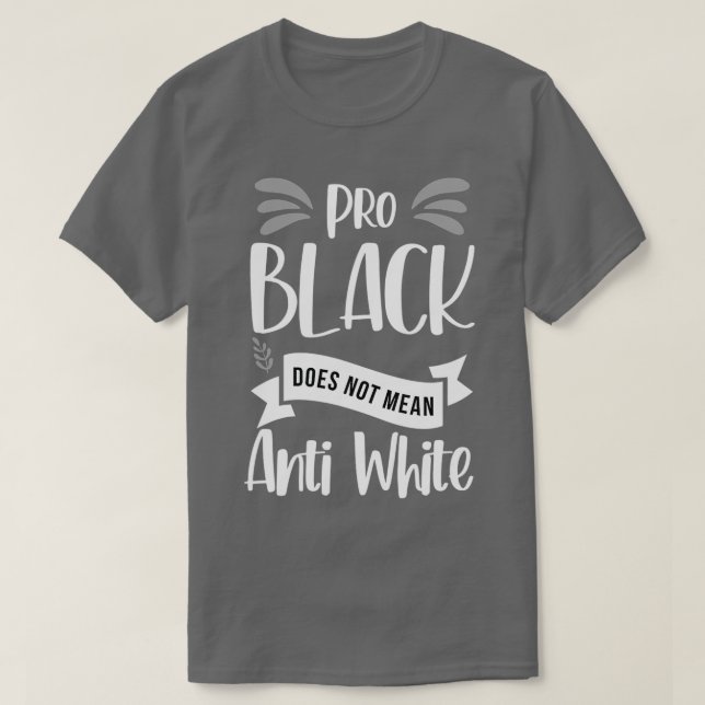 Camiseta Pro Black Não Significa Anti White (Frente do Design)