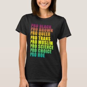 Camiseta PRO Black, PRO Brown, PRO Queer, PRO Trans, PRO Tr