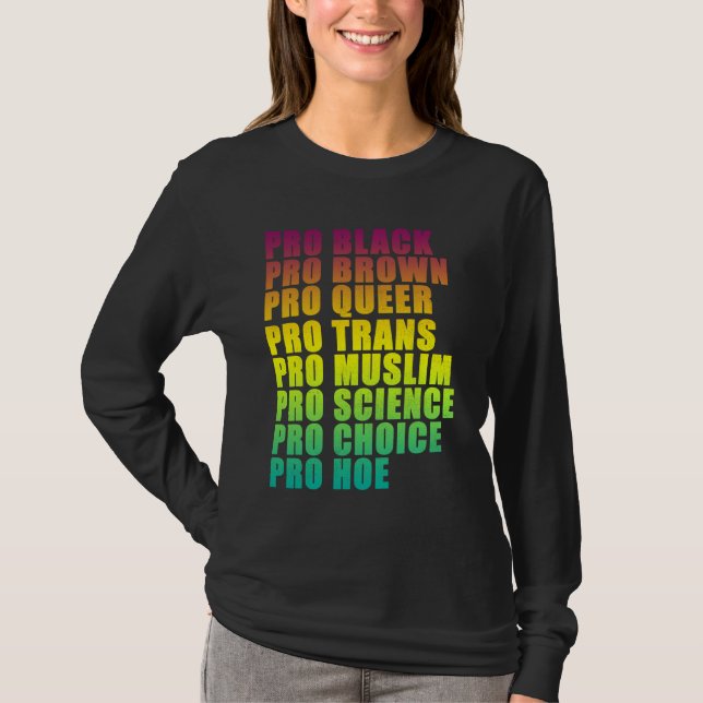 Camiseta PRO Black, PRO Brown, PRO Queer, PRO Trans, PRO Tr (Frente)