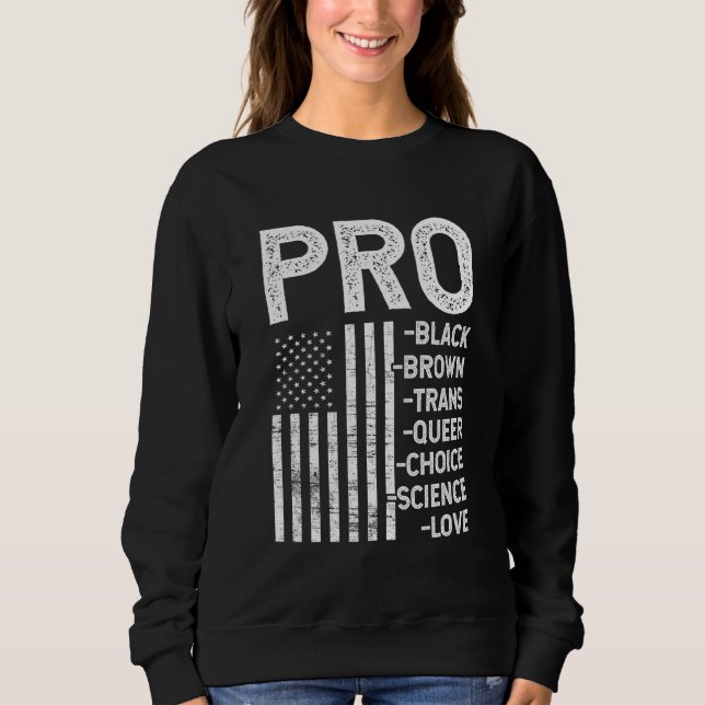 Camiseta Pro-Black Pro-Choice Pro-Love Pro-queer - Resiste  (Frente)