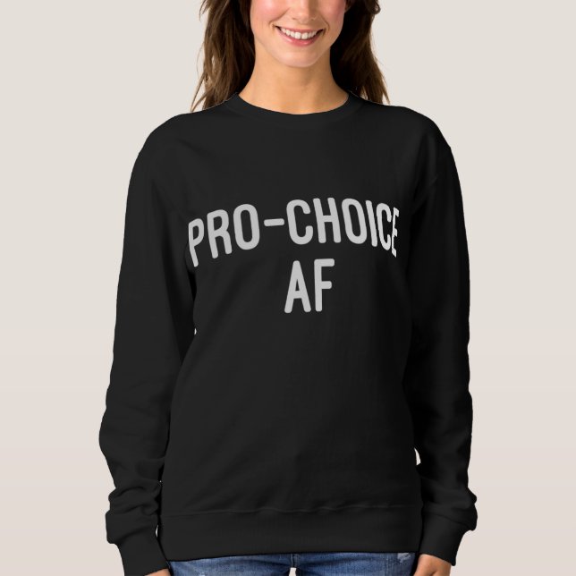 Camiseta Pro Choice AF, Direitos Pró-Aborto (Frente)