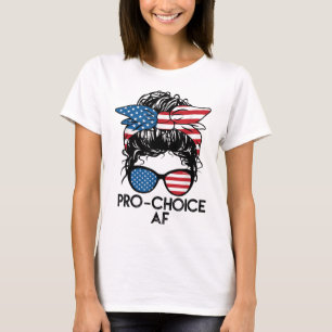 Camiseta Pro Choice AF Messaging Bun EUA Sinalizador Reprod
