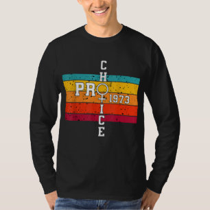 Camiseta Pro Choice Defend Roe v Wade 1973 Reprodutivo Rig