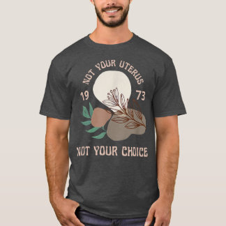 Camiseta Pro Choice Rights 1973 Floral Botanical Fem