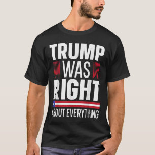 Camiseta Pro Donald Trump Trump Estava Certo Sobre Tudo