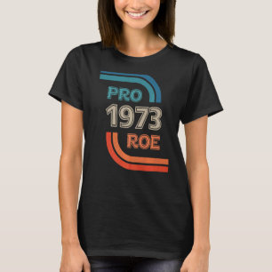 Camiseta Pró escolha 1973 Direitos femininos Proteger femin