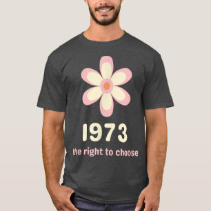 Camiseta Pró Escolha 1973 O Direito De Escolher Os Direitos