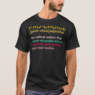 Camiseta Pró escolha Definição Direitos femininos Relatório