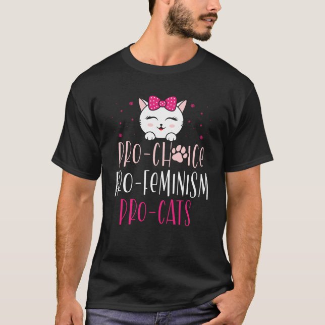 Camiseta pró-escolha pro feminismo pro cat for a Feminist F (Frente)