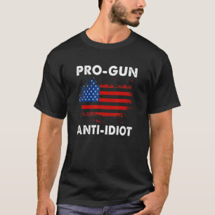 Camiseta Pro Gun Anti-Idiota Sarcástico Pun 1