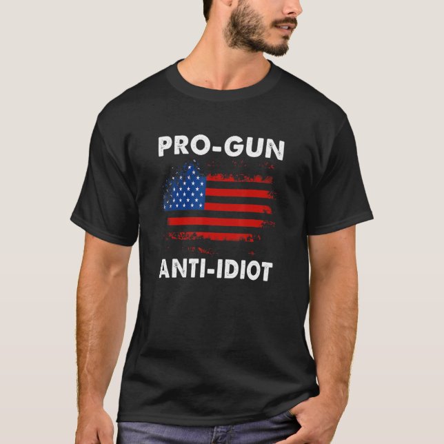 Camiseta Pro Gun Anti-Idiota Sarcástico Pun 1 (Frente)