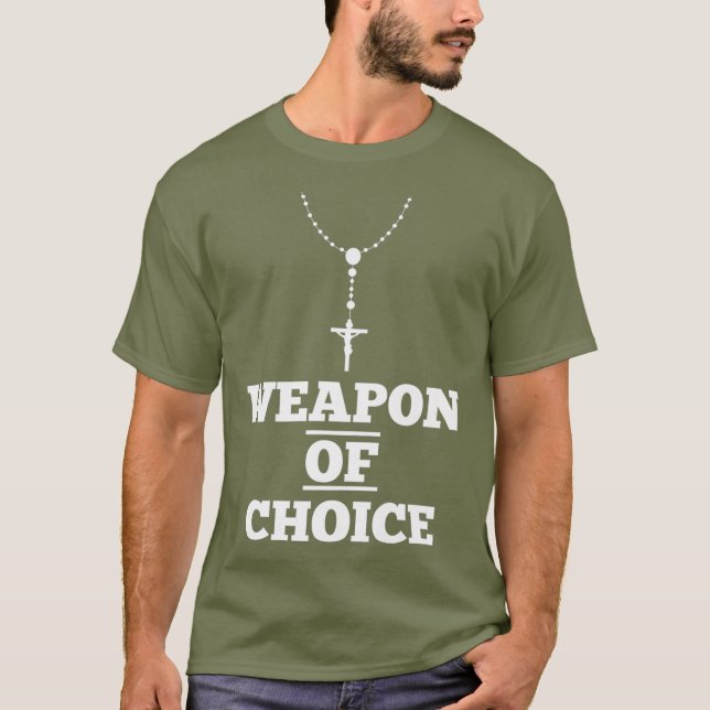 Camiseta Pro Life Prolife Rosary March for Life Weapon (Frente)