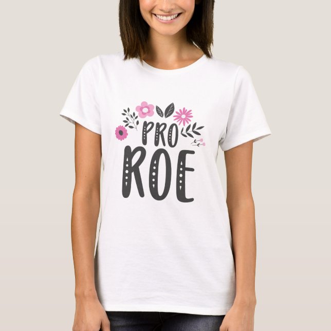 Camiseta Pro Roe (Frente)